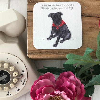 The Love Of A Little Dog Is A Wonderful Thing Little Dog Laughed Coaster