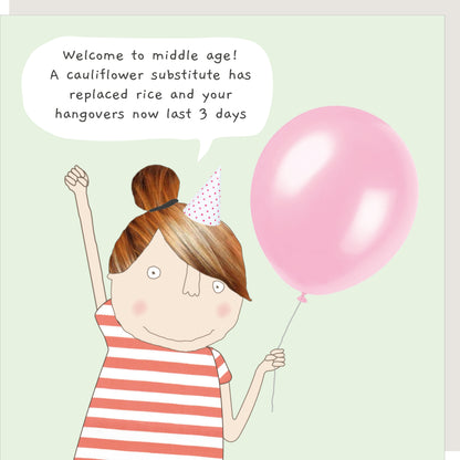 Rosie Made A Thing Welcome To Middle Age Birthday Card