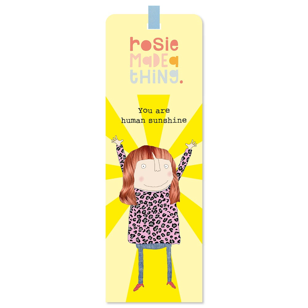 Rosie Made A Thing Human Sunshine Bookmark