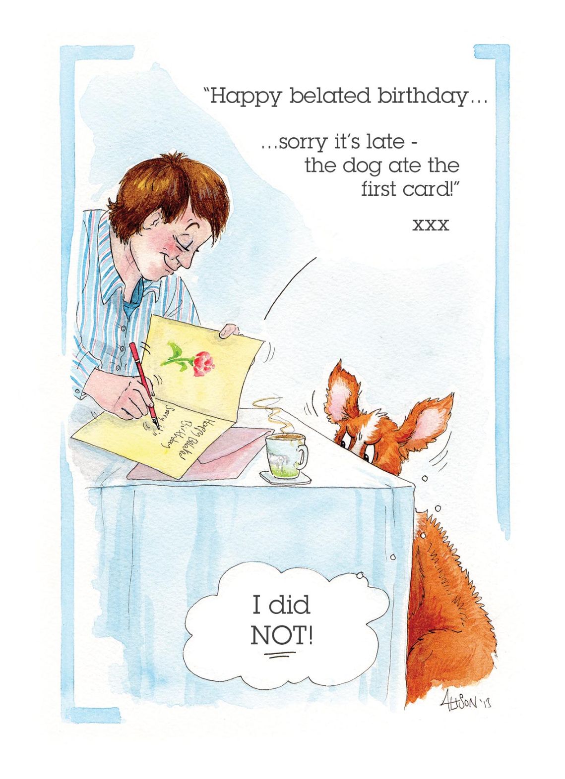 Happy Belated Birthday Dog Ate It Alison's Animals Cartoon Greeting Card