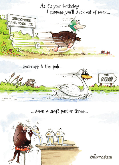 Birdwit Duck Out Of Work Swan Off To The Pub Funny Birthday Card
