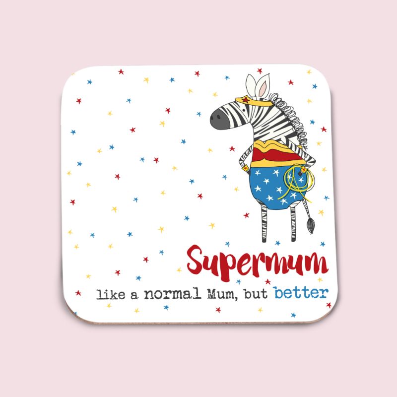 Supermum Like A Normal Mum But Better Coaster