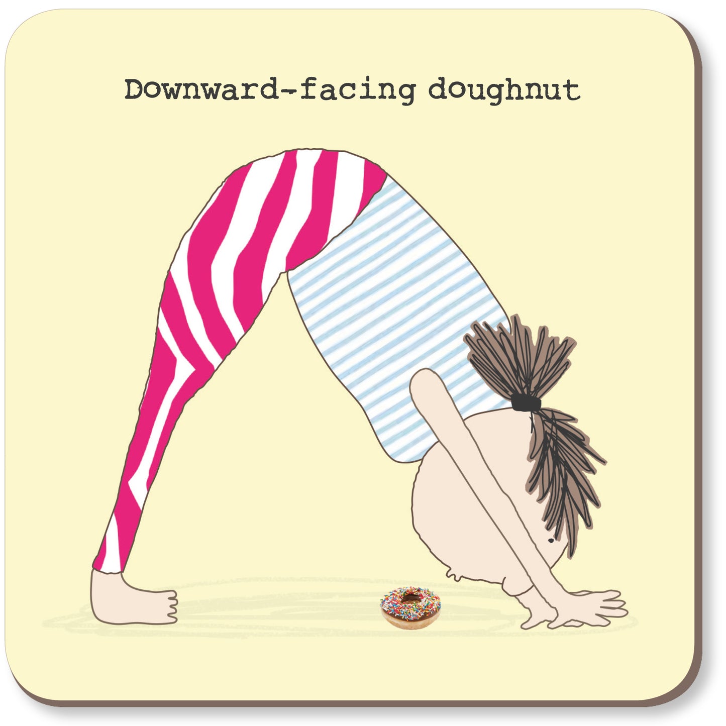 Downward-Facing Doughnut Rosie Made A Thing Coaster