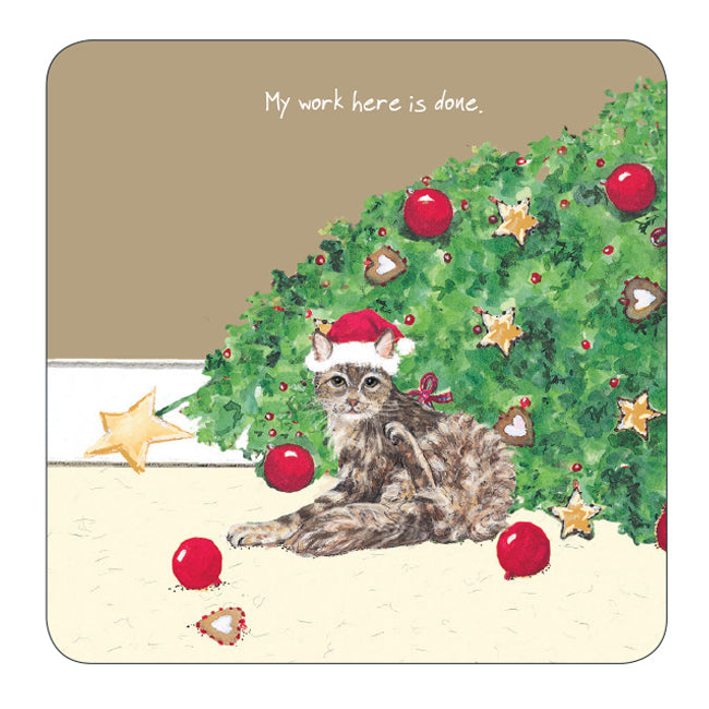 My Work Here Is Done Naughty Christmas Cat Little Dog Laughed Coaster