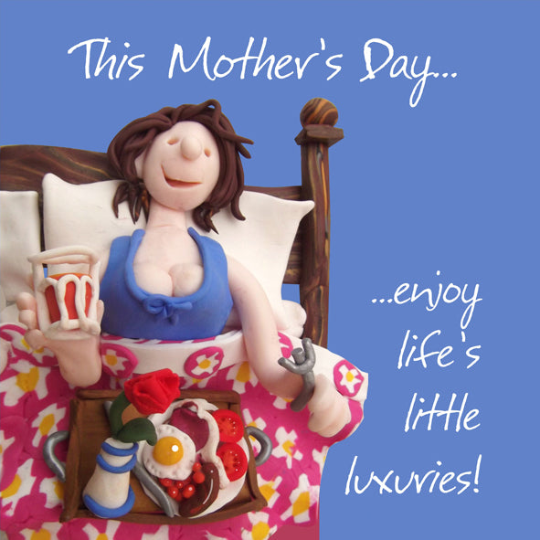 Enjoy Life's Little Luxuries Mother's Day Greeting Card
