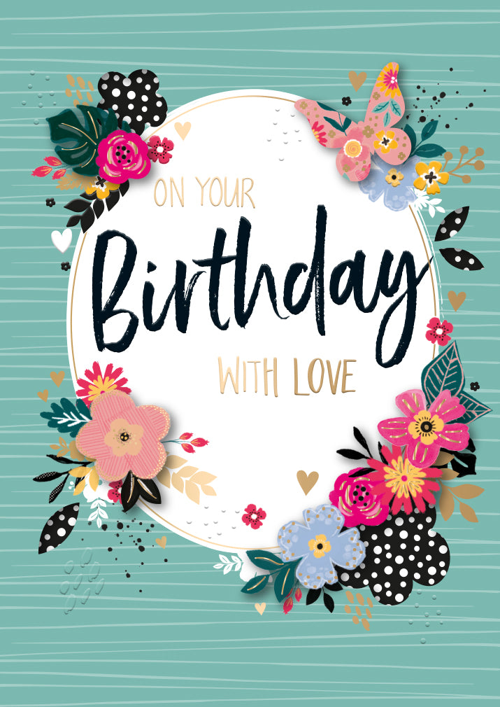 With Love On Your Birthday Greeting Card