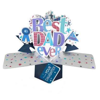 From Your Daughter Best Dad Ever Pop Up Card