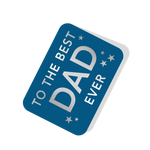 To the Best Dad Ever Blue Tag