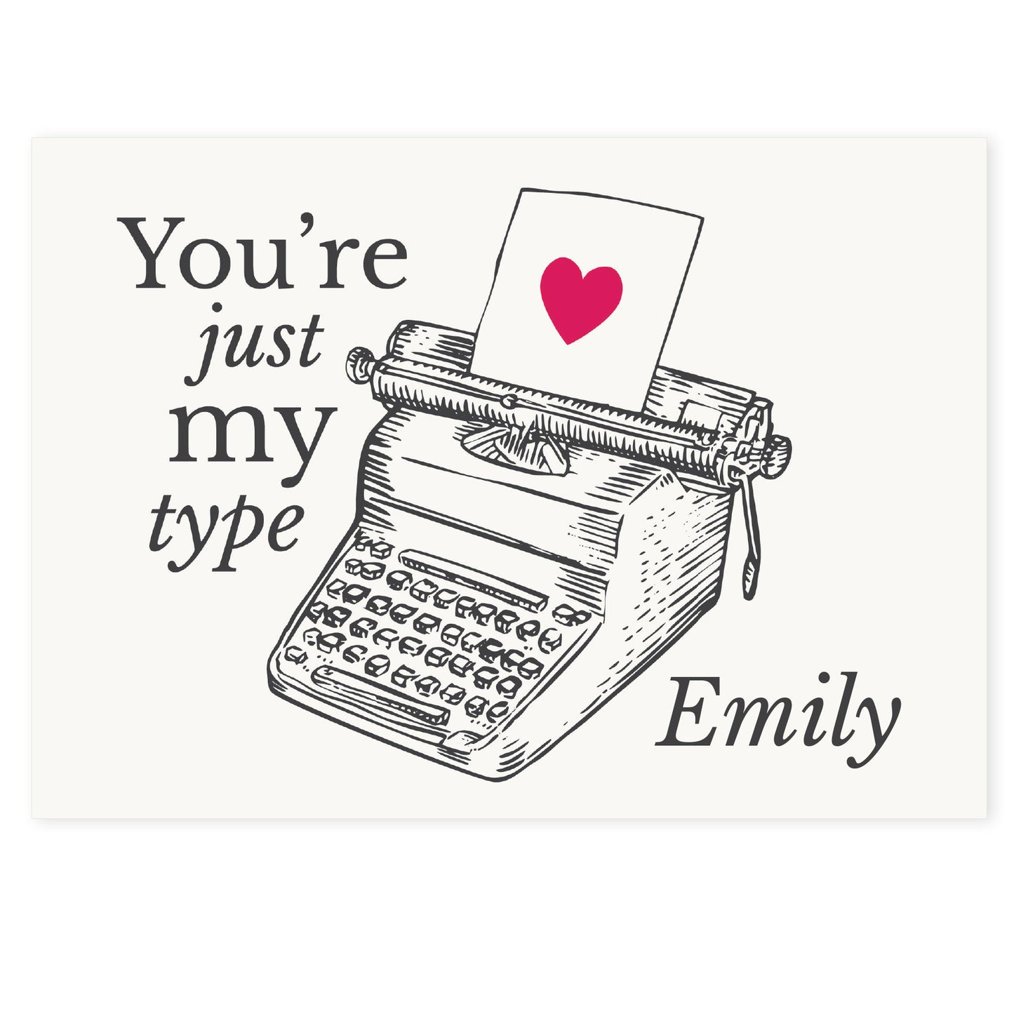 Personalised Just My Type Valentines Card Add Any Name - Personalise It!
