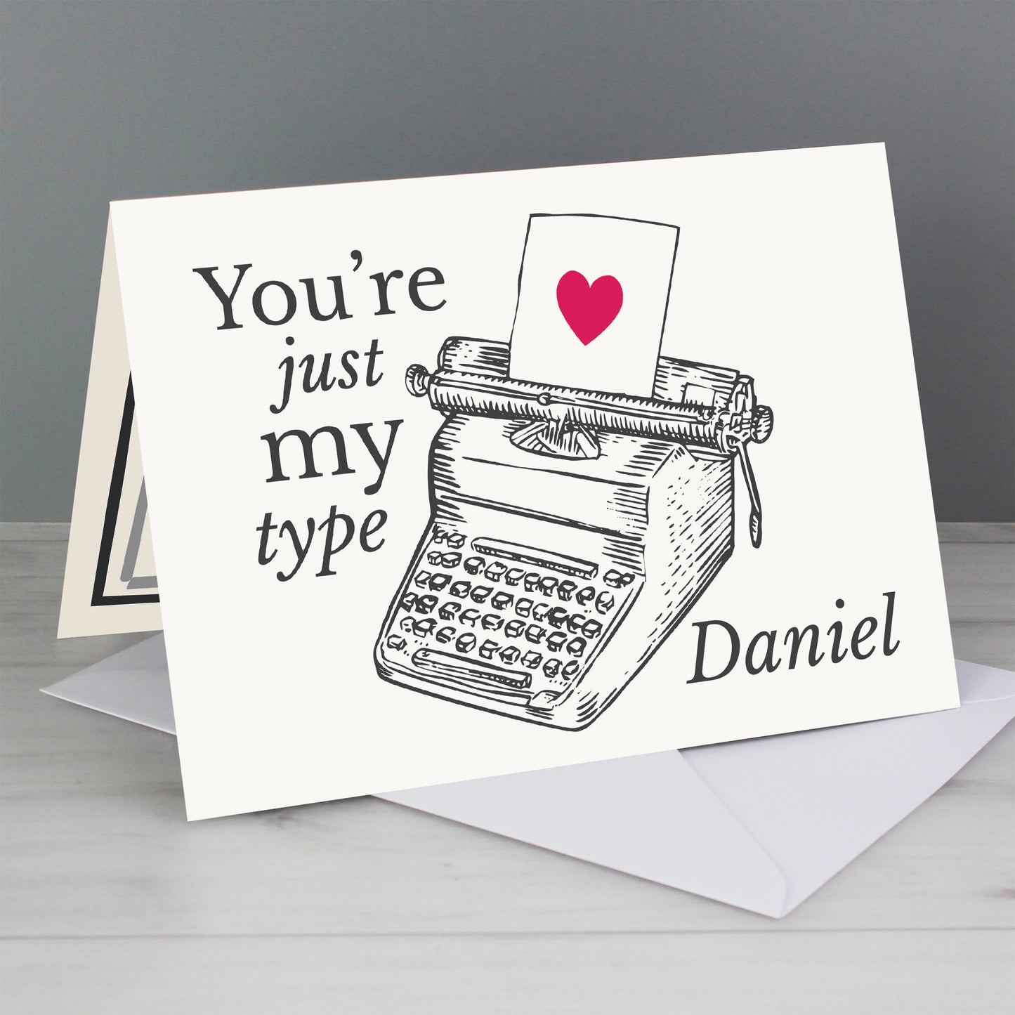 Personalised Just My Type Valentines Card Add Any Name - Personalise It!