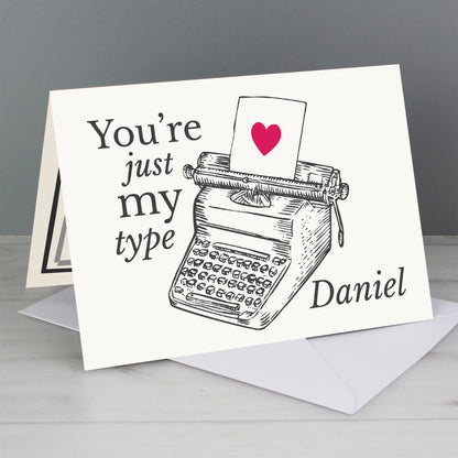 Personalised Just My Type Valentines Card Add Any Name - Personalise It!