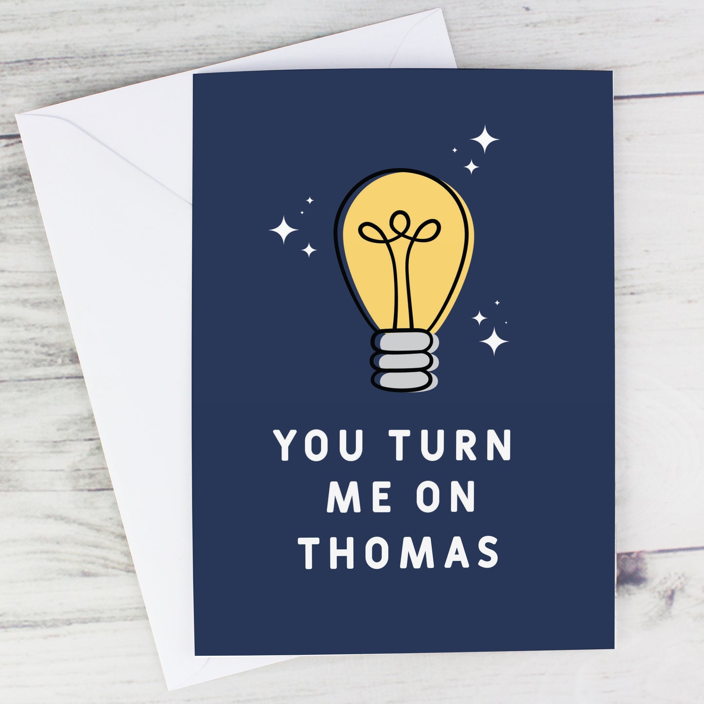 Personalised You Turn Me On Card Add Any Name - Personalise It!