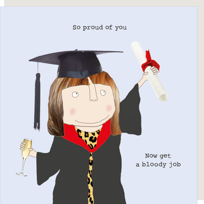 Rosie Made A Thing Graduation So Proud Card