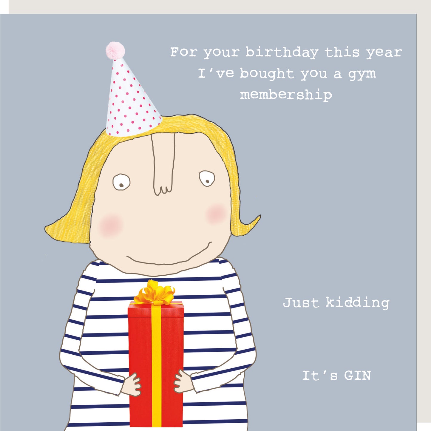 Rosie Made A Thing Gym Membership Just Kidding Birthday Card