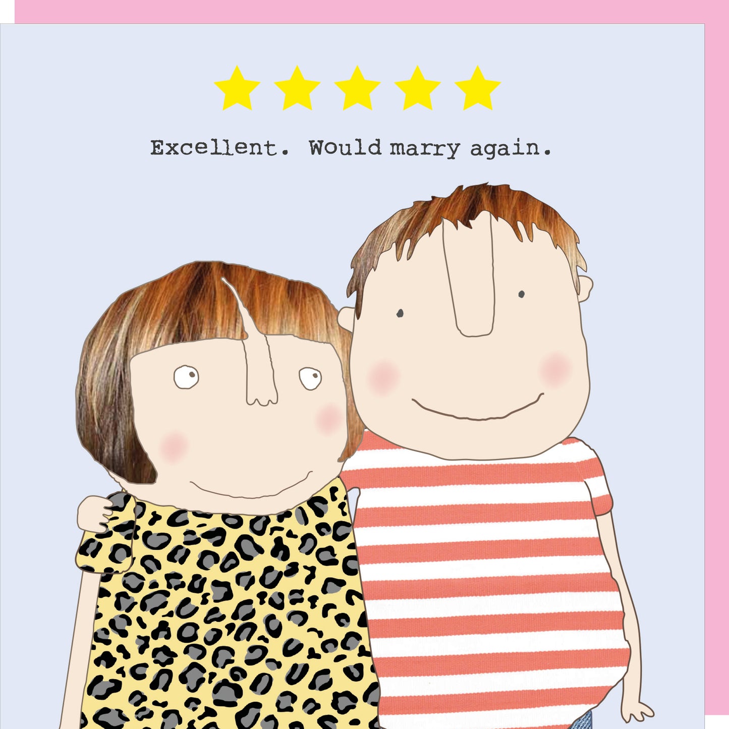 Rosie Made A Thing Five Star Would Marry Again Card