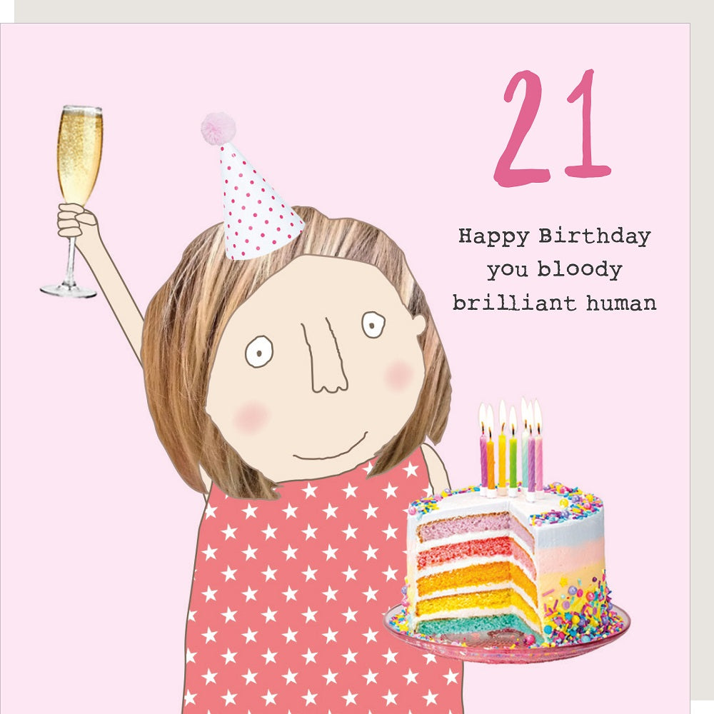 Rosie Made A Thing 21 Brilliant Human Her 21st Birthday Card