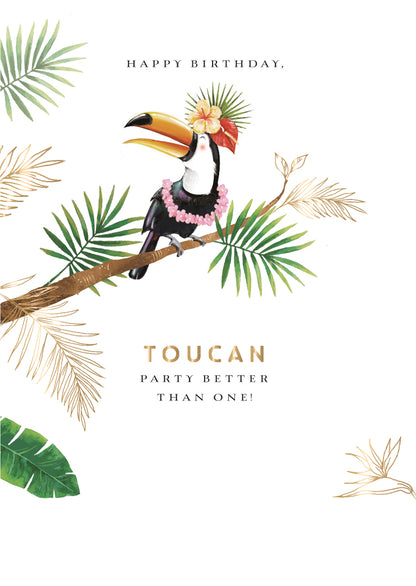 Toucan Party Better Birthday Greeting Card