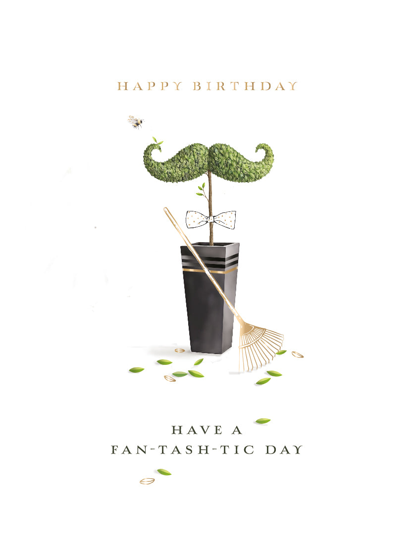 Have A Fan-Tash-Tic Day Birthday Greeting Card