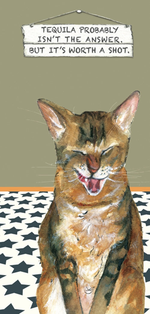 Tequila Worth A Shot Little Dog Laughed Greeting Card