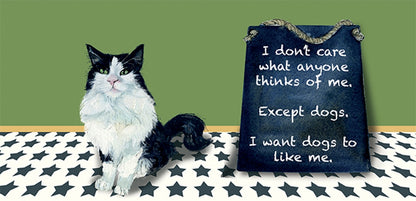 Cat I Want Dogs To Like Me Little Dog Laughed Greeting Card