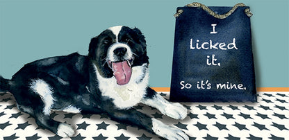 Licked It So It's Mine Little Dog Laughed Greeting Card