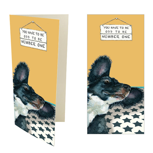 You Have To Be Odd Little Dog Laughed Greeting Card