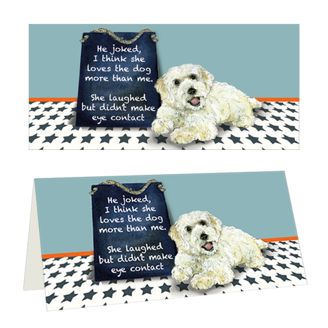 Loves The Dog More Little Dog Laughed Greeting Card