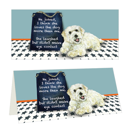 Loves The Dog More Little Dog Laughed Greeting Card