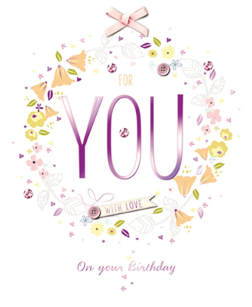 For You Embellished Happy Birthday Greeting Card