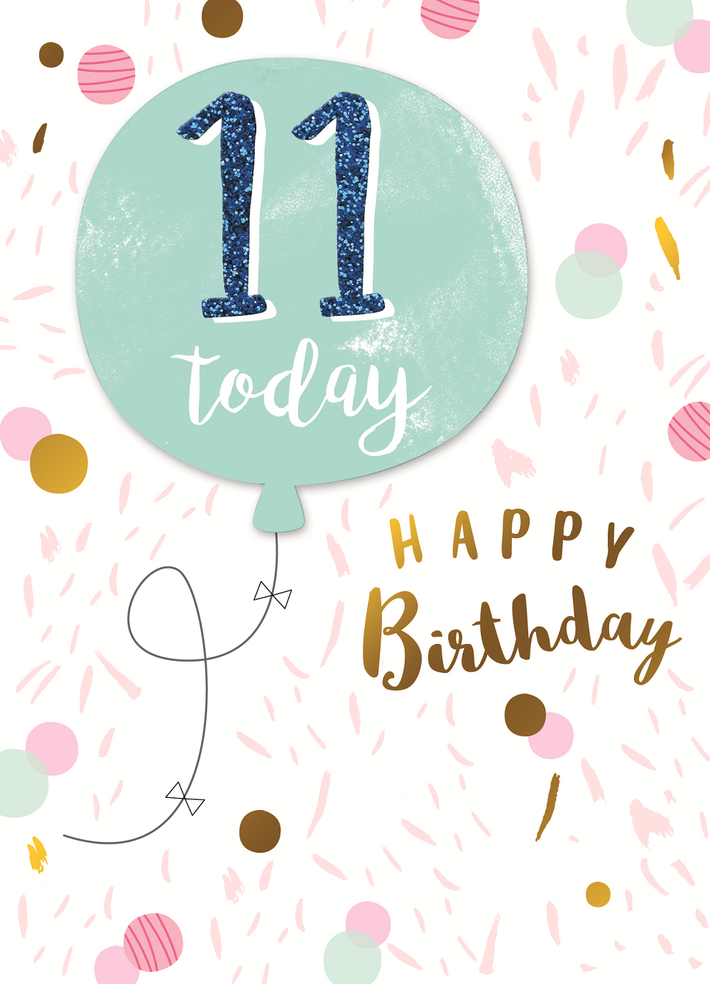 11th Birthday Today Balloon Greeting Card