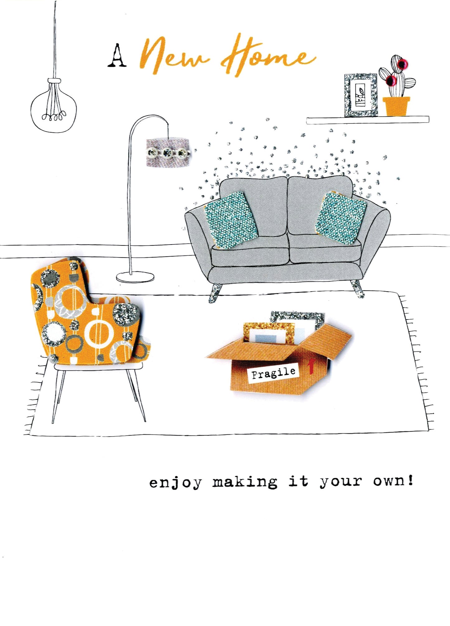 New Home Enjoy Making It Your Own Irresistible Greeting Card
