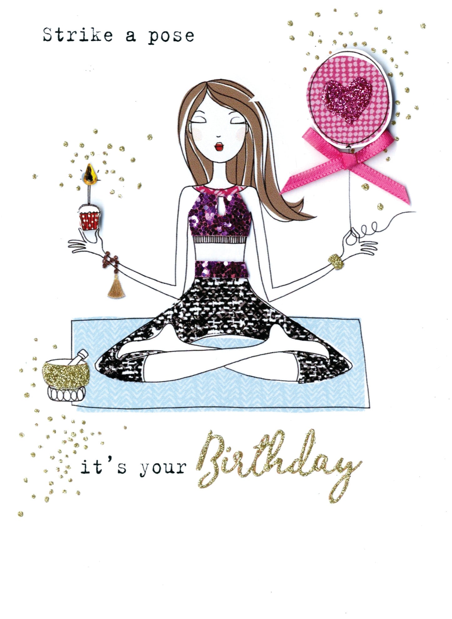 Strike A Pose It's Your Birthday Irresistible Greeting Card