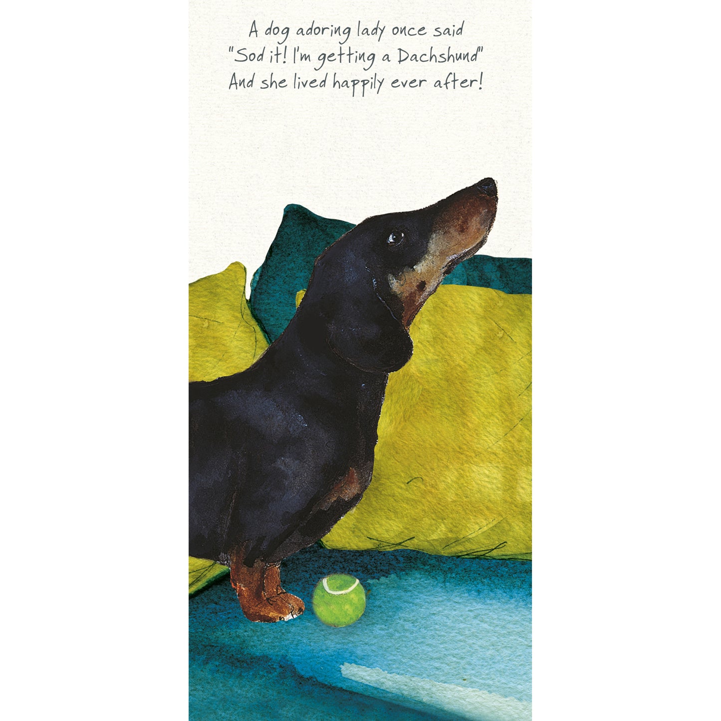 A Dachshund Happily Ever After Little Dog Laughed Greeting Card