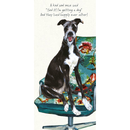 Getting A Dog Happily Ever After Little Dog Laughed Greeting Card