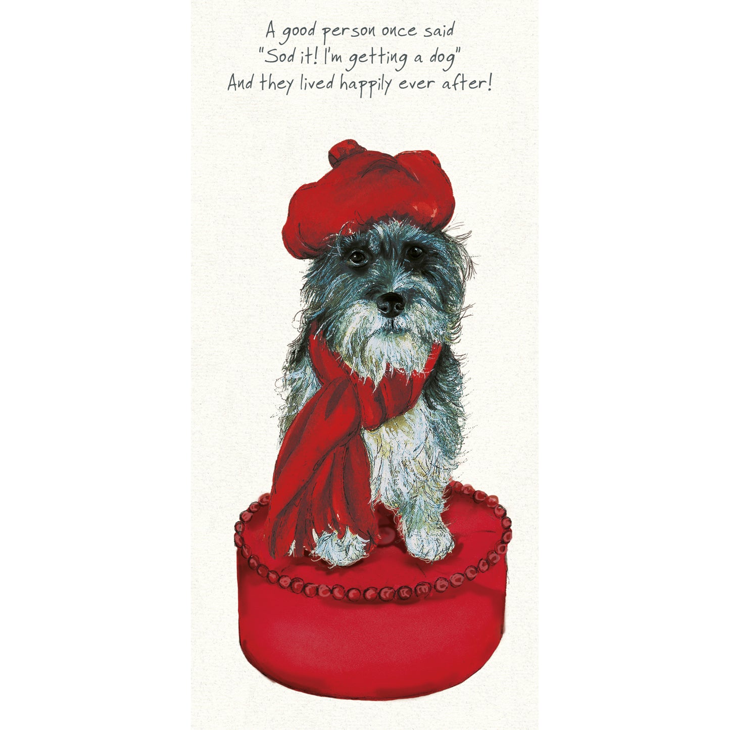 Scruffy Dog Happily Ever After Little Dog Laughed Greeting Card