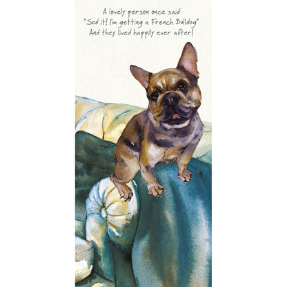 French Bulldog Happily Ever After Little Dog Laughed Greeting Card