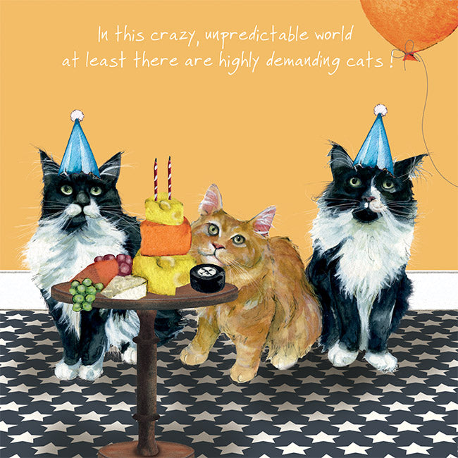 Highly Demanding Cats Little Dog Laughed Birthday Card