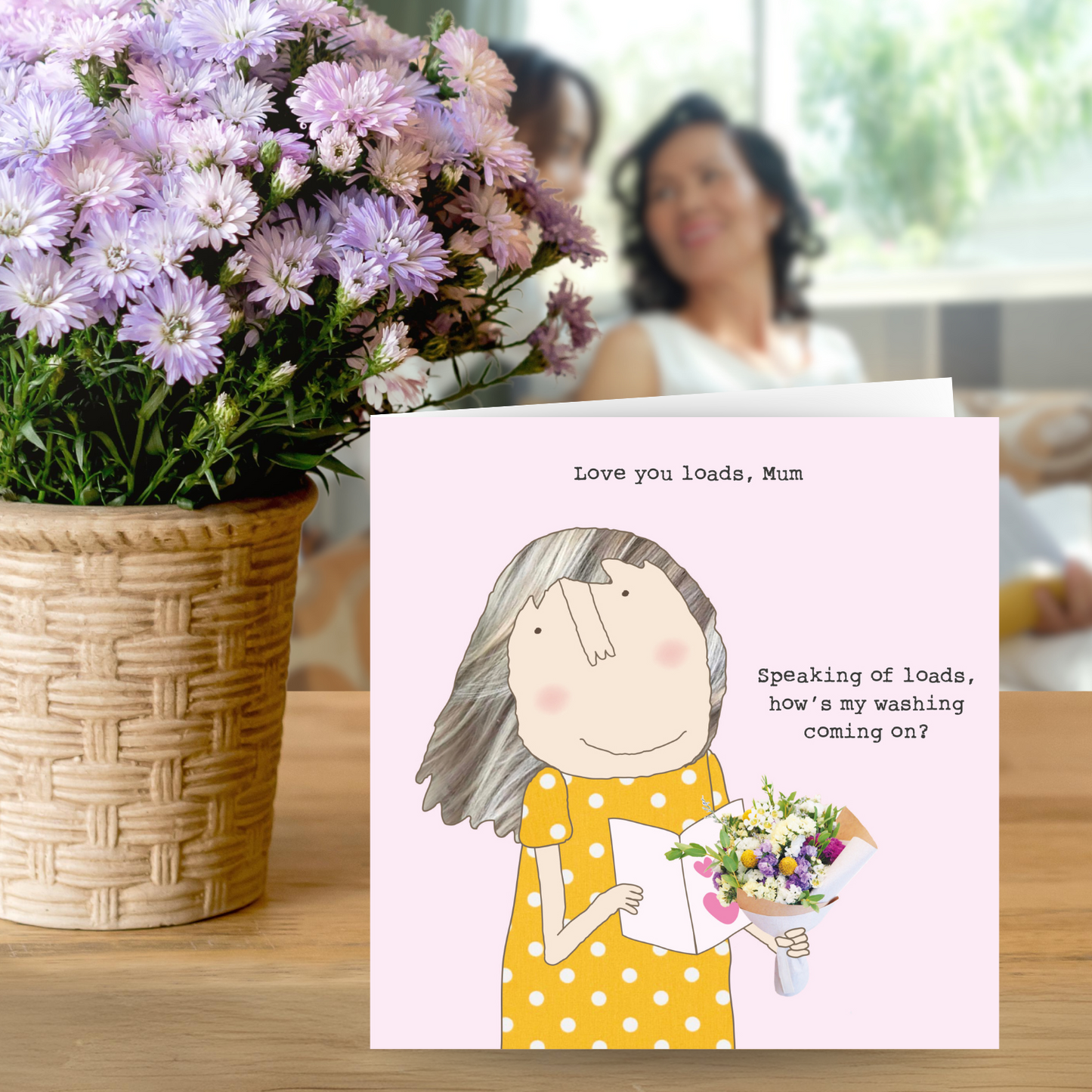 Rosie Made A Thing Love You Loads Laundry Queen Mother's Day Funny Greeting Card