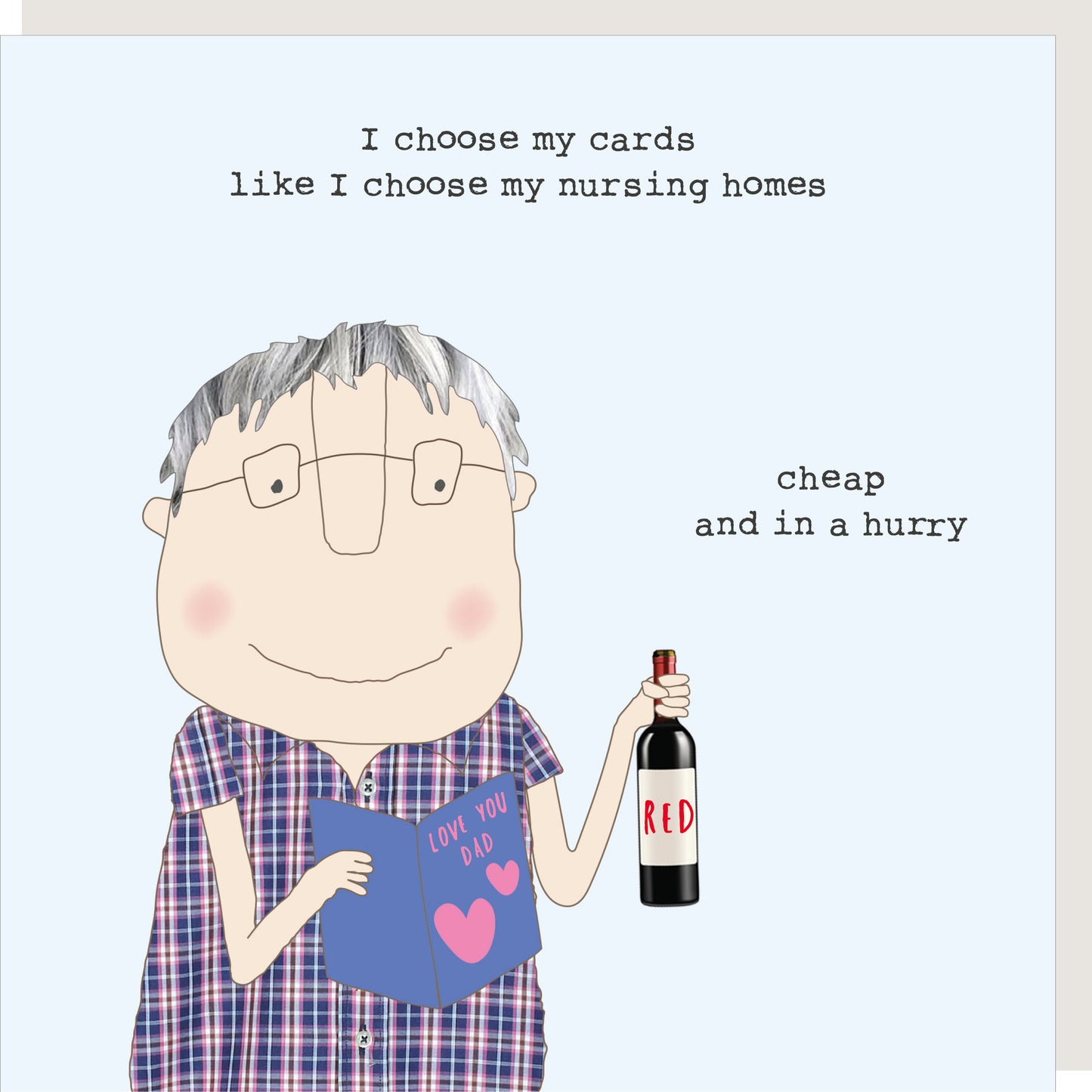 Rosie Made A Thing Nursing Home Dad Father's Day Funny Greeting Card