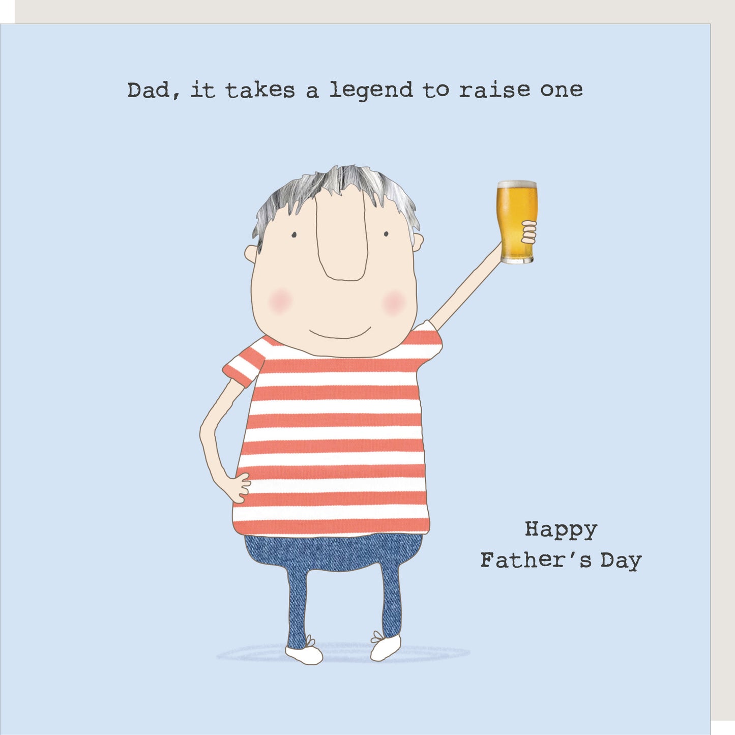 Rosie Made A Thing Dad A Legend Happy Hour Father's Day Funny Greeting Card