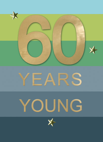 60 Years Young Foiled & Embellished 60th Birthday Greeting Card