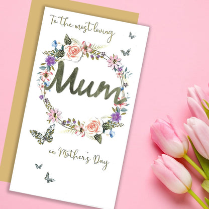 Most Loving Mum Mum's Blooming Love Mother's Day Hand-Finished Greeting Card