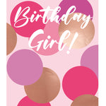 Birthday Girl! Time To Celebrate Birthday Card