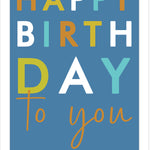 Happy Birthday Have A Great Day Birthday Card