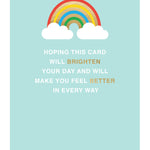 Brighten Your Day & Feel Better Get Well Card