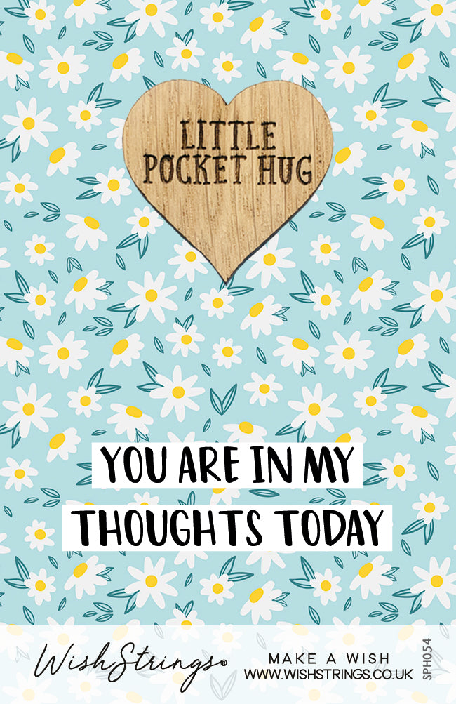 You Are In My Thoughts Today Little Pocket Hug Wish Token
