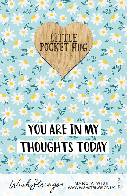 You Are In My Thoughts Today Little Pocket Hug Wish Token