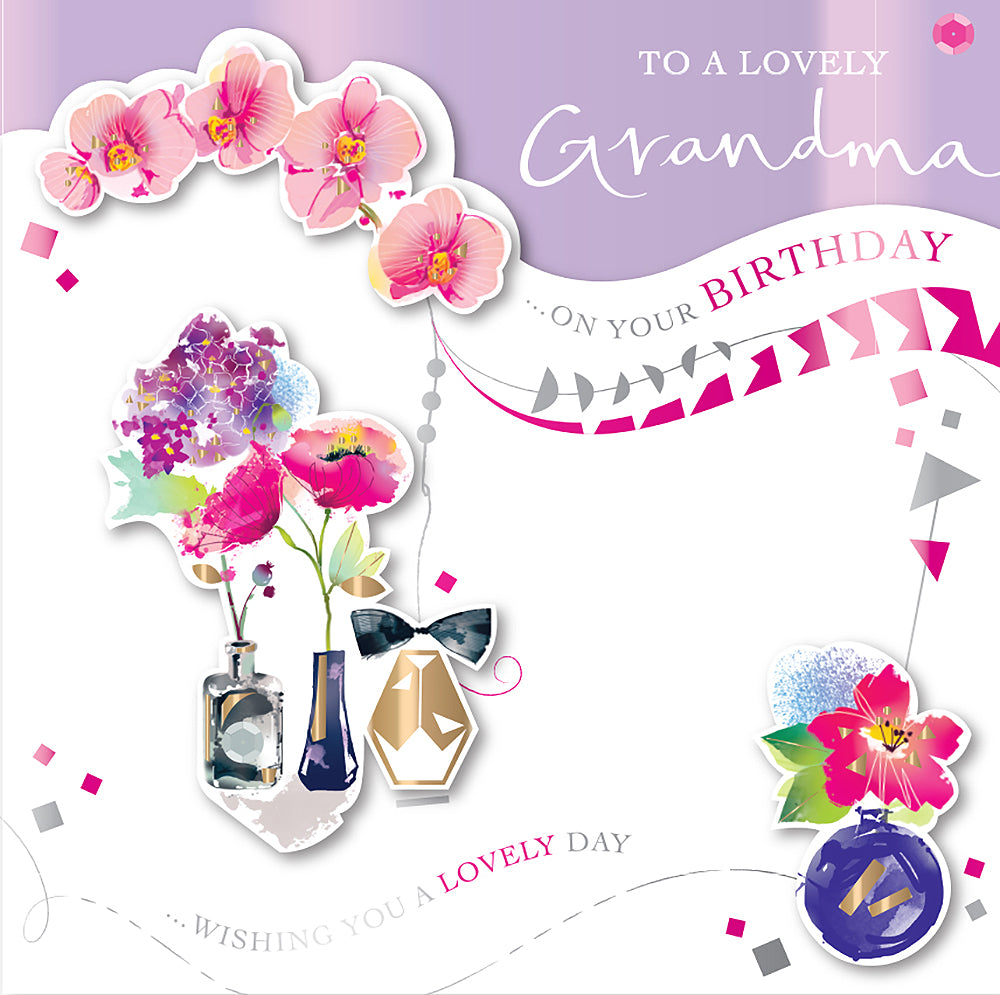A Lovely Grandma Embellished Birthday Greeting Card