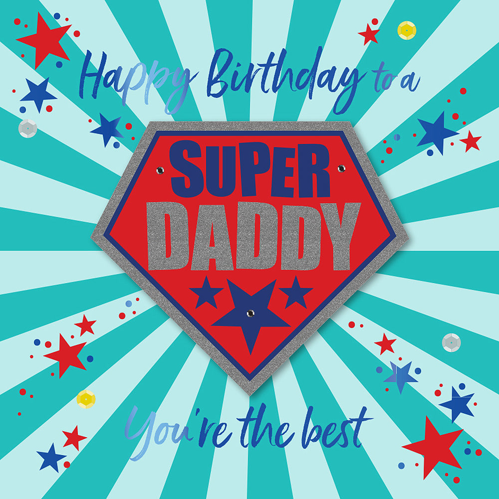 Super Daddy Glittery Embellished Birthday Greeting Card
