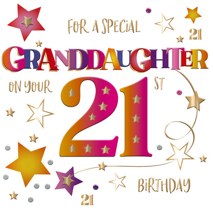 Special Granddaughter On Your 21st Birthday Greeting Card